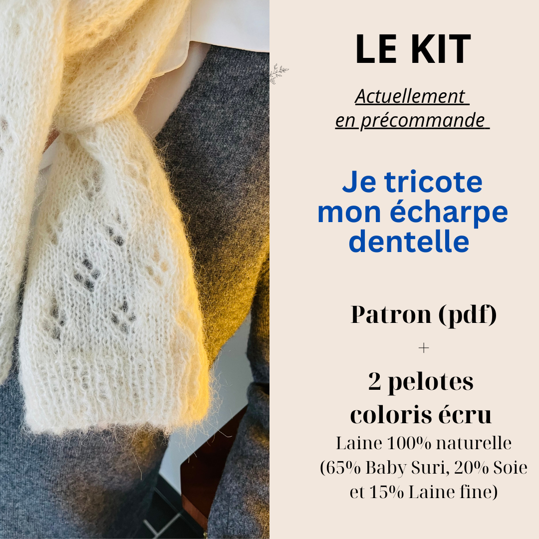 LE KIT Je tricote mon écharpe dentelle écrue ❤️